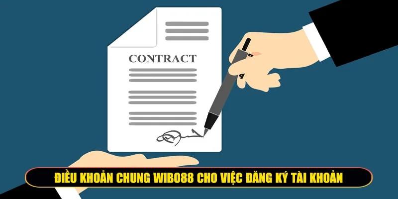 điều khoản chung Wibo88 
